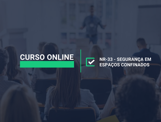 Curso Online NR-33 - Segurança em Espaços Confinados